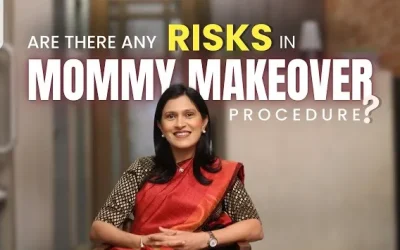 Understanding Risks of Mommy Makeover Surgery with Dr. Amiti Shah