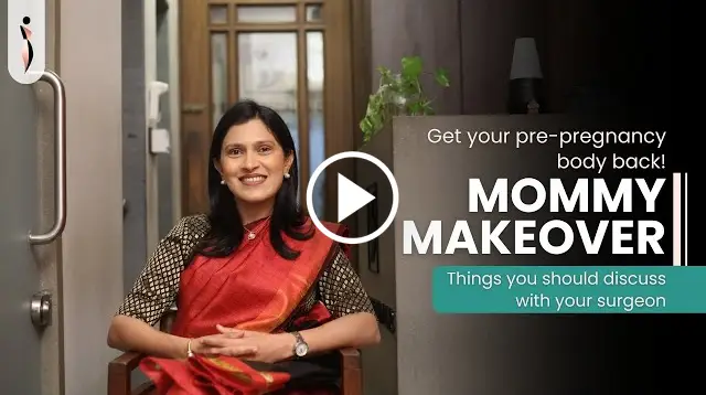 What is Mommy Makeover_ Things You Should Discuss With Your Plastic Surgeon Before Surgery