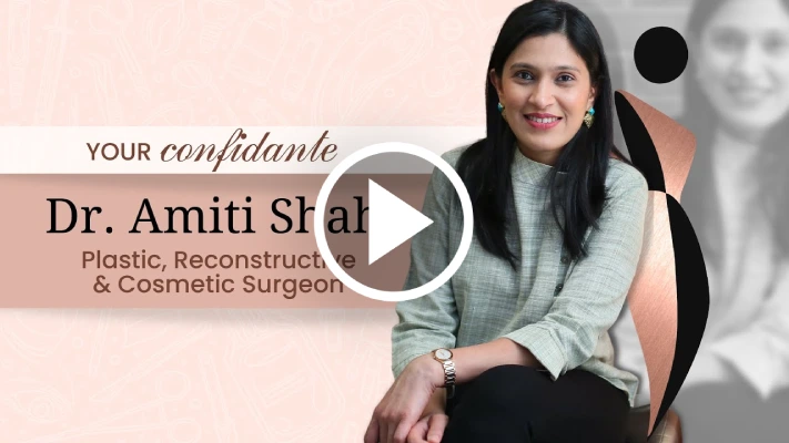 Dr Amiti Shah - Plastic Reconstructive and Cosmetic Surgeon in Mumbai